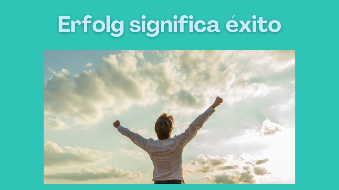 Erfolg significa éxito